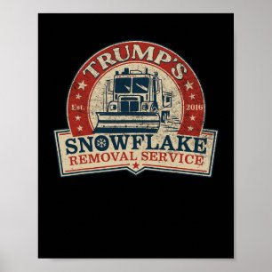 Poster Serviço de Remoção de Flocos de Neve de Trump Engr