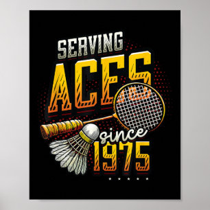 Poster Servindo Aces Desde 1975 Badminton Nasceu 50º