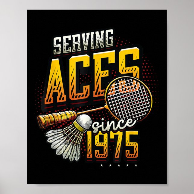 Poster Servindo Aces Desde 1975 Badminton Nasceu 50º (Frente)