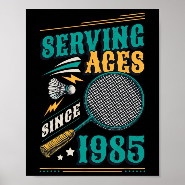 Poster Servindo Aces Desde 1985 Badminton Nasceu 40º (Frente)