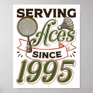Poster Servindo Aces Desde 1995 Badminton Lover 30
