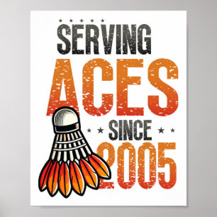 Poster Servindo Aces Desde 2005 Badminton Lover 20