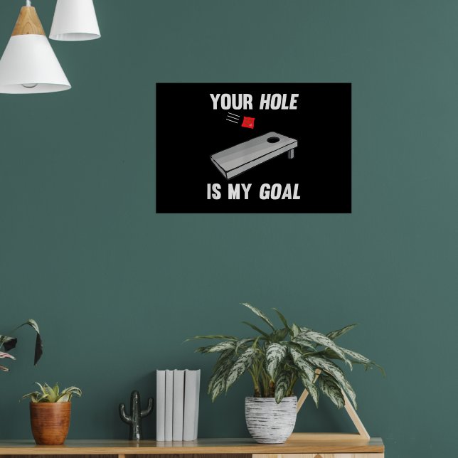 Poster Seu Buraco É Meu Objetivo Frase Inadequada Cornhol (Sala de Estar 1)