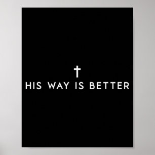 Poster Seu Caminho É Melhor Cruz Cristã Minimalista, Bíbl