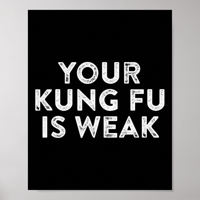 Poster Seu Kung Fu É Fraco Hacker Artes Marciais Caratê Q (Frente)