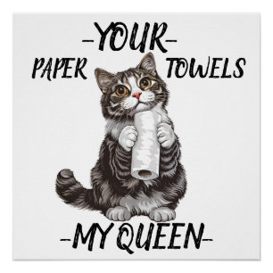 Póster Seu papel toalha Meu Gato da Rainha