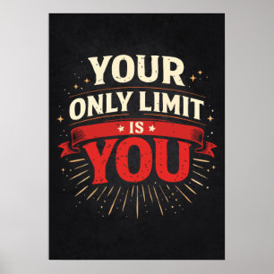 Poster Seu Único Limite é Você - Motivação para o Sucesso