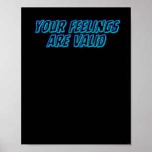 Poster Seus Sentimentos São Afirmações Positivas Válidas 