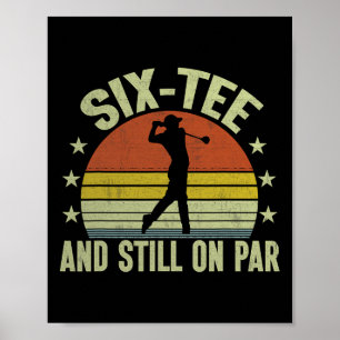 Poster Sexagésimo Aniversário Divertido de Golfe Six-tee