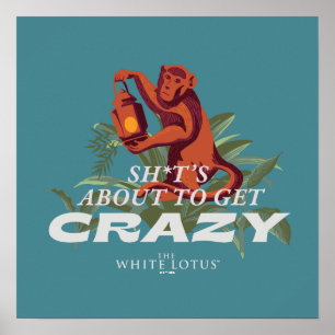 Poster Sh*t está prestes a ficar louco - O Lotus Branco