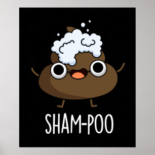 Poster Sham-Poo Engraçado Com Shampoo Pun Dark BG