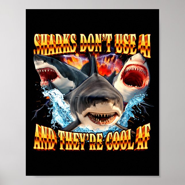 Poster Sharks Don't Use Ai And They're Cool Af  (Frente)