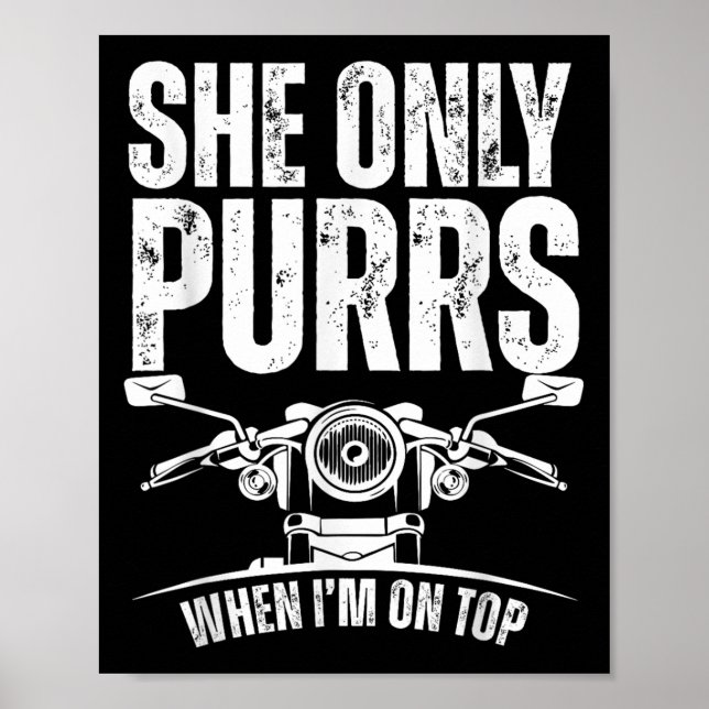 Poster She Only Purrs When I'm On Top Funny Motorcycle Ri (Frente)