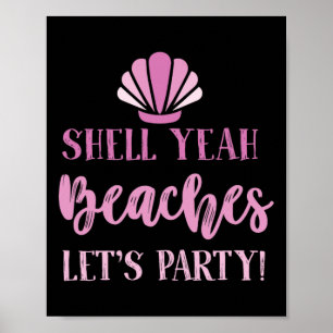 Poster Shell Sim Beaches Permite Festa Praia Engraçado