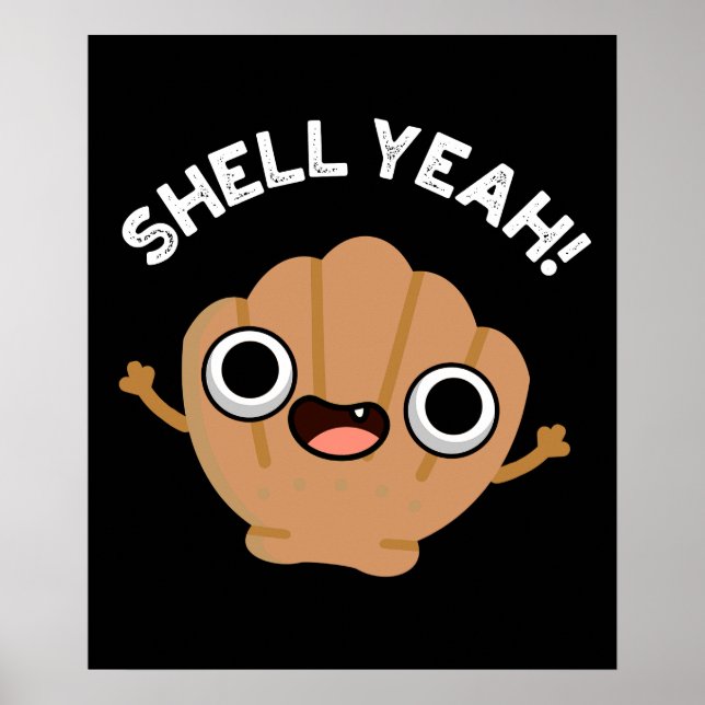 Poster Shell Sim Funny Seashell Pun Dark BG (Frente)