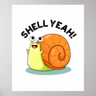Poster Shell Sim Funny Snail Pun