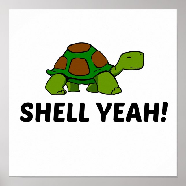 POSTER SHELL YEAH TURTLE (Frente)