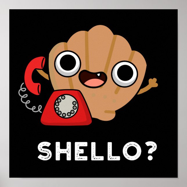 Poster Shello Funny Sea Shell Pun Dark BG (Frente)