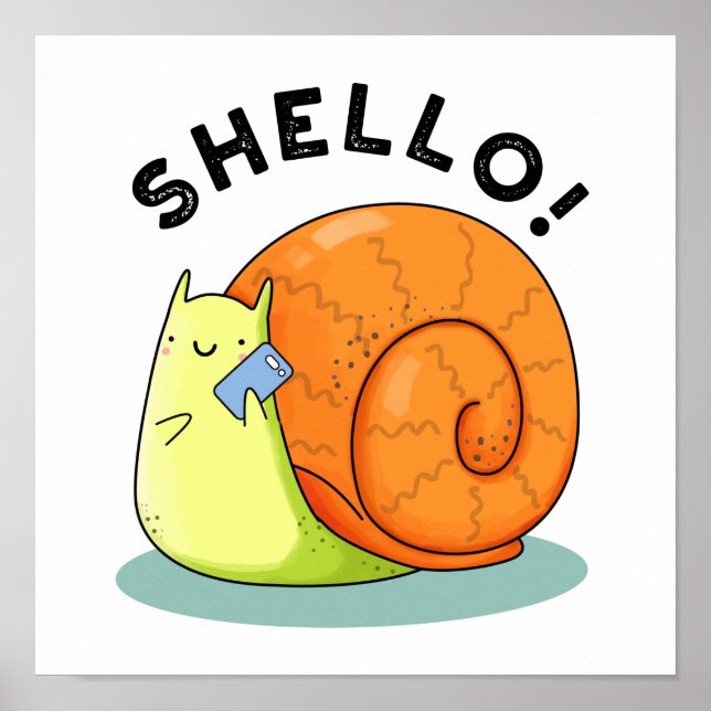 Poster Shello Funny Snail Celular Pun (Frente)