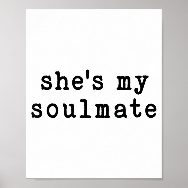 Poster She's My Soulmate I Don't Know Him Funny Matching  (Frente)