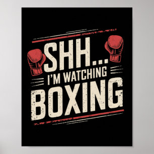 Poster Shhh.. Estou assistindo Boxing Engraçado para Comb