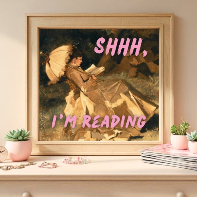 Poster Shhh I'm Reading Print, Maximalist Art, Bookish (Criador carregado)
