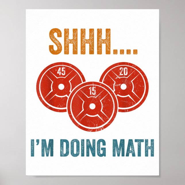 Poster Shhhh, estou a fazer aumento do peso da matemática (Frente)