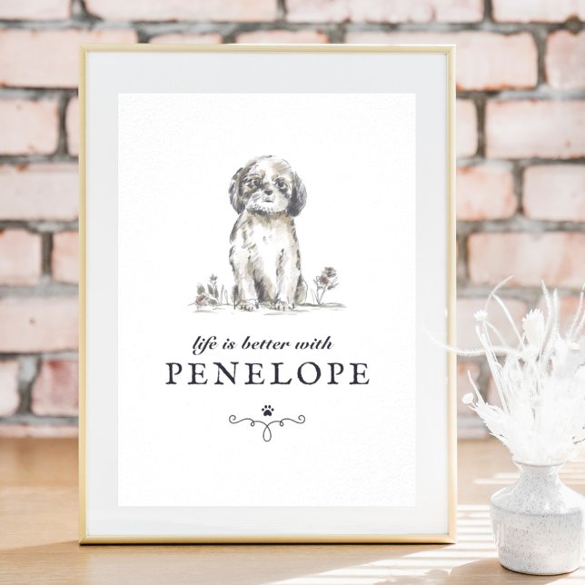 Poster Shih Tzu É Melhor Com Nome De Cão Personalizado (Criador carregado)