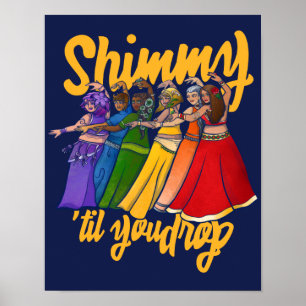 Poster Shimmy Belly Dancer Art Belly Dance Troupe