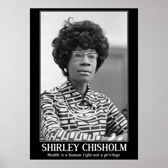 POSTER SHIRLEY CHISHOLM - COTAÇÃO DE HISTÓRIA NEGRA (Frente)