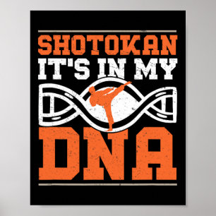 Poster Shotokan Está no meu Dna Engraçado Shotokan Karate