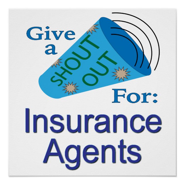 Póster Shout Out for Insurance Agents (Frente)