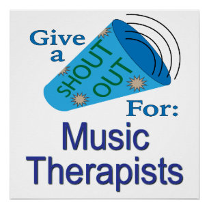 Póster Shout Out for Music Therapists
