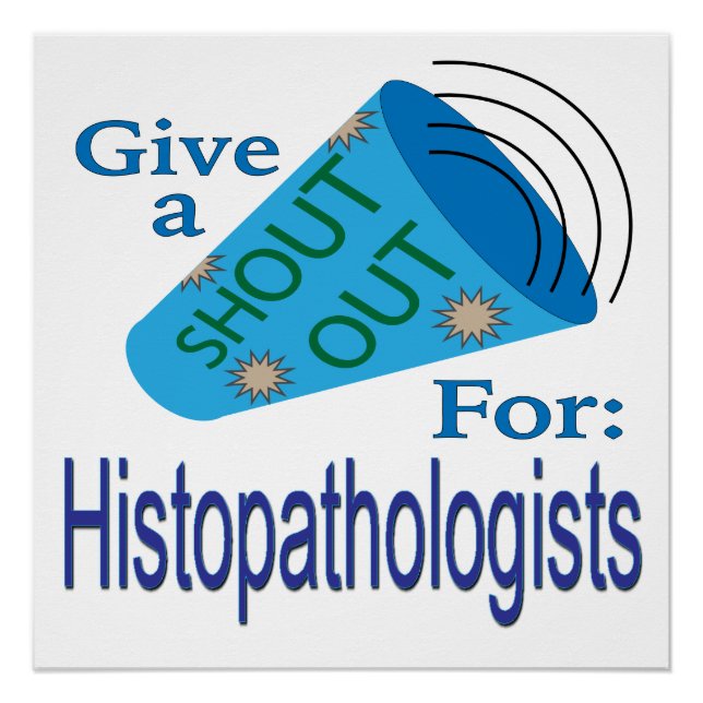 Póster Shout para Histopatologistas (Frente)