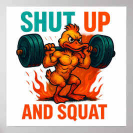 Poster Shut Up And Squat