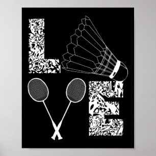 Poster Shuttle Love Badminton Lover Racquet Smashs