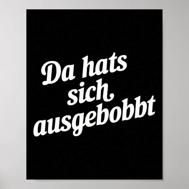 Poster Sich Ausgebobbt da Da Hat - Malhação engraçada e B (Frente)