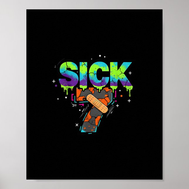 Poster Sick Seven Meme Graffiti Drip Fun Wordplay  (Frente)