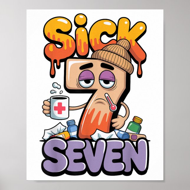Poster Sick Seven Six Seven 6 7 Funny 67 Gen Alpha Slang  (Frente)