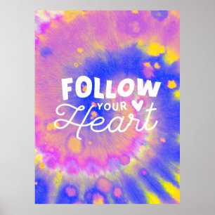Poster Siga a sua citação cardíaca - Abstrato Tie Dye