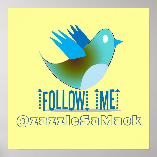 Póster Siga-me @ Seu Endereço no Twitter (Frente)