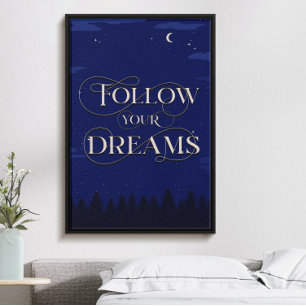 Poster Siga os seus sonhos, motivação inspirada na noite