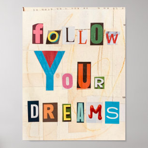 Poster Siga Seus Sonhos, Citação Inspiradora