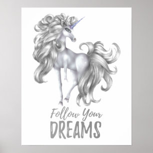 Poster Siga Seus Sonhos - Unicórnio Prata e Branco