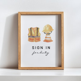 Poster Sign In for Duty Construction Birthday Sign