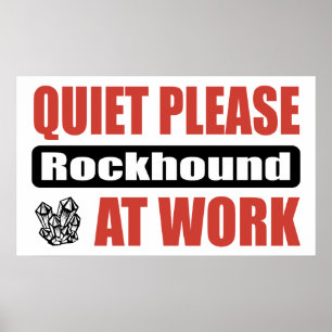 Póster Silêncio por favor Rockhound no trabalho