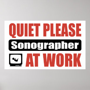 Póster Silêncio por favor Sonographer no trabalho