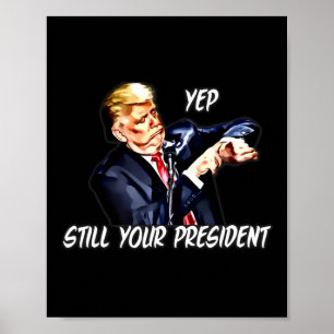 Poster Sim Ainda Seu Presidente Pro Donald Trump 2020 2