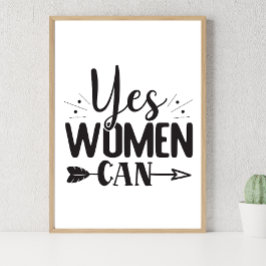 Poster Sim, as mulheres podem, citações de Wall Art para 