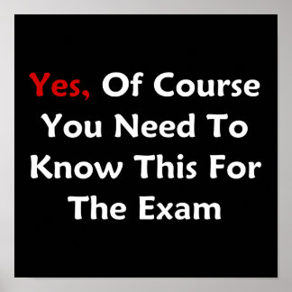 Póster Sim, Claro Que Precisa Saber Isso Para O Exame